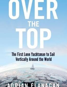 Adrian Flanagan: Over the Top [2018] paperback For Cheap