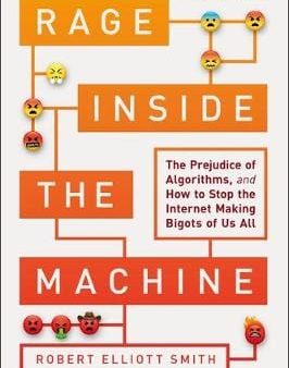 Robert Elliott Smith: Rage Inside the Machine [2019] hardback Online now