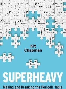 Kit Chapman: Superheavy [2019] hardback Online