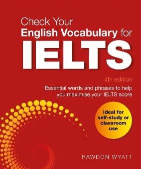 Rawdon Wyatt: Check Your English Vocabulary For Ielts [2017] paperback For Discount