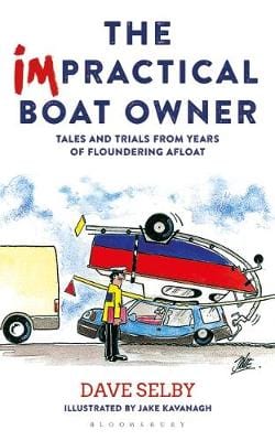 David Selby: The Impractical Boat Owner [2017] paperback For Discount