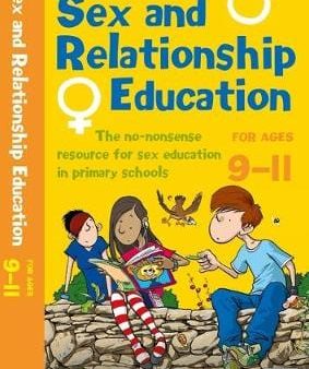 Bloomsbury: Sex and Relationships Education 9-11 [2018] paperback For Discount