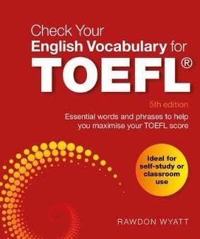 Rawdon Wyatt: Check Your English Vocabulary for TOEFL [2019] paperback Discount