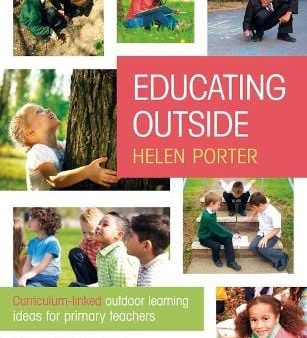 Bloomsbury: Educating Outside [2018] paperback Online Hot Sale