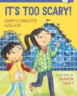 Bloomsbury: It s Too Scary! A Bloomsbury Young Reader [2019] paperback Sale