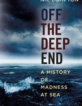 Nic Compton: Off the Deep End [2017] hardback Online Hot Sale