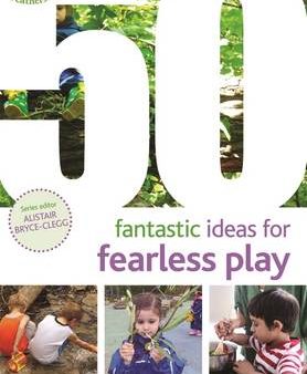 Judit Horvath: 50 Fantastic Ideas for Fearless Play [2017] paperback Fashion