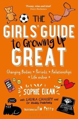 Sophie Elkan: The Girls  Guide to Growing Up Great [2018] paperback Discount