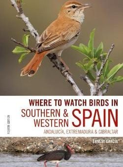 Bloomsbury: Where to Watch Birds in Southern and Western Spain [2019] paperback Online now