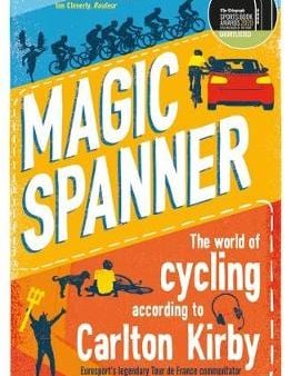 Carlton Kirby: Magic Spanner [2019] paperback Sale