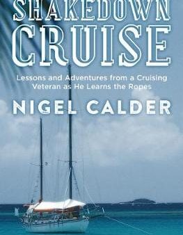 Nigel Calder: Shakedown Cruise [2018] hardback Supply