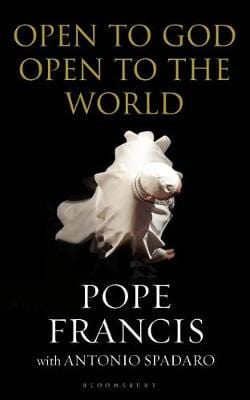 Francis Pope: Open to God: Open to the World [2018] paperback Hot on Sale