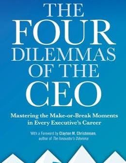 Bloomsbury: The Four Dilemmas of the CEO [2017] hardback Online Hot Sale