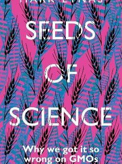 Mark Lynas: Seeds of Science [2018] paperback For Sale