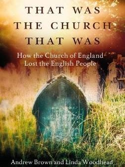 Andrew Brown: That Was The Church That Was [2017] paperback For Discount